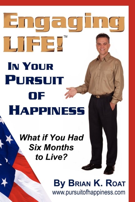 Engaging LIFE!: Living the Essence of America