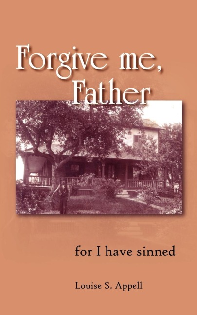 Forgive me, Father