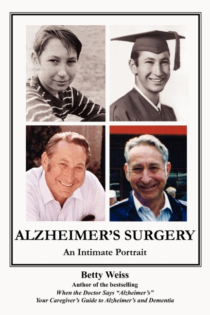 Alzheimers Surgery: An Intimate Portrait