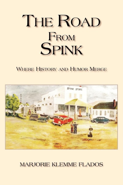 THE ROAD FROM SPINK
