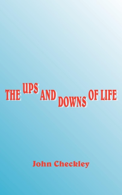 The Ups and Downs of Life