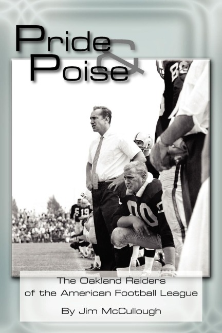 Pride and Poise: The Oakland Raiders of the American Football League