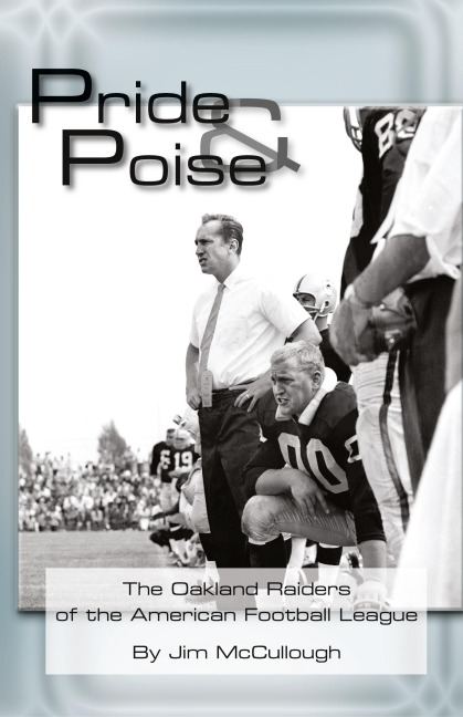 Pride and Poise: The Oakland Raiders of the American Football League