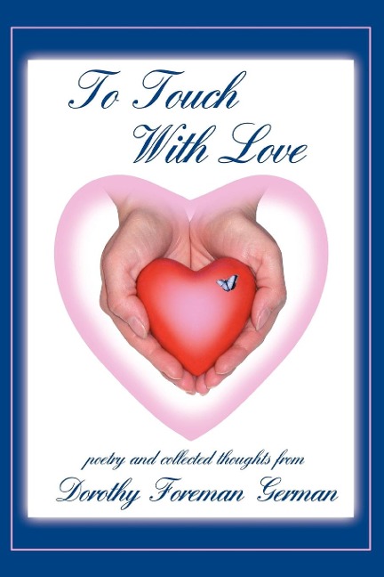 To Touch With Love