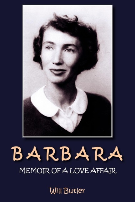 BARBARA: MEMOIR OF A LOVE AFFAIR