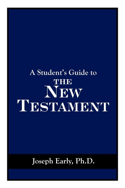 A Students Guide to the New Testament