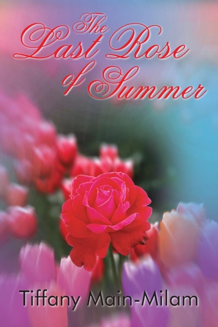 The Last Rose of Summer