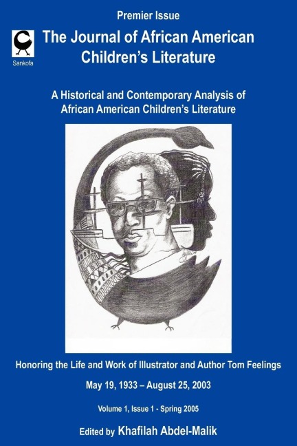 The Journal of African American Childrens Literature: A Historical and Contemporary Analysis of African American Childrens Literature