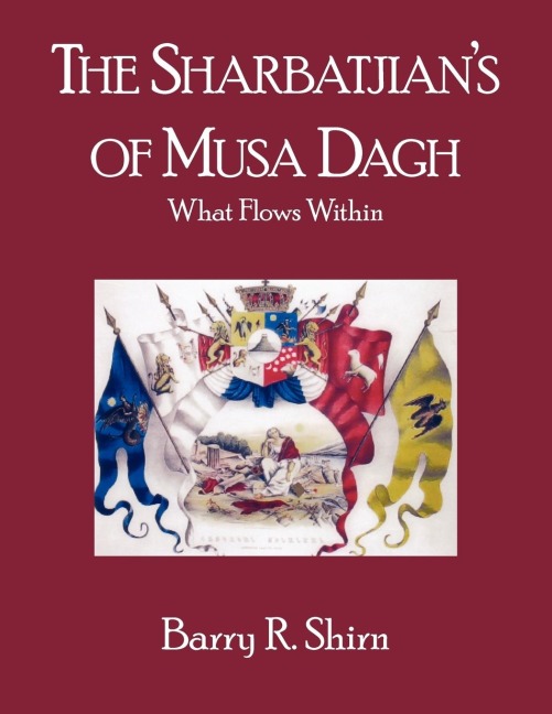 The Sharbatjians of Musa Dagh: What Flows Within