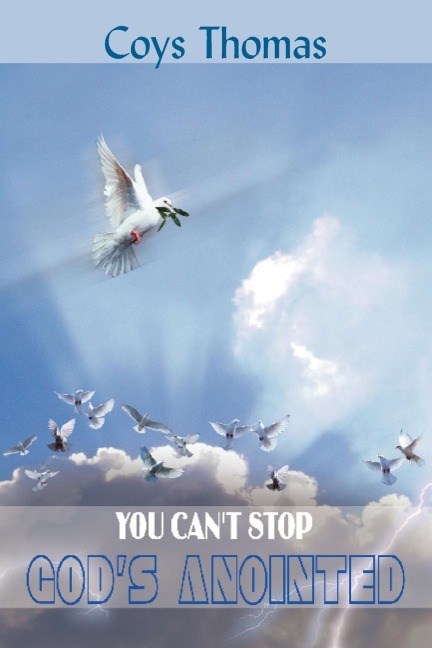 YOU CANT STOP GODS ANOINTED