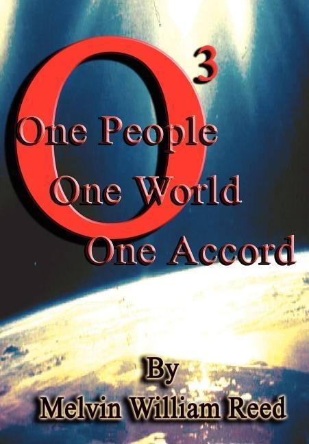 O3: One People One World One Accord