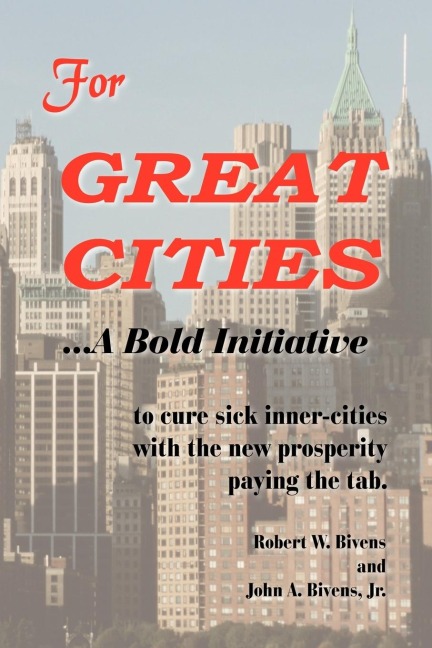 For Great Cities: A Bold Initiative