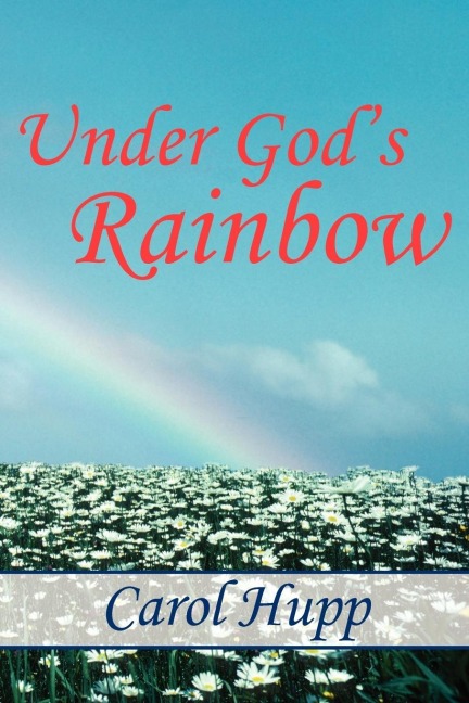 Under Gods Rainbow
