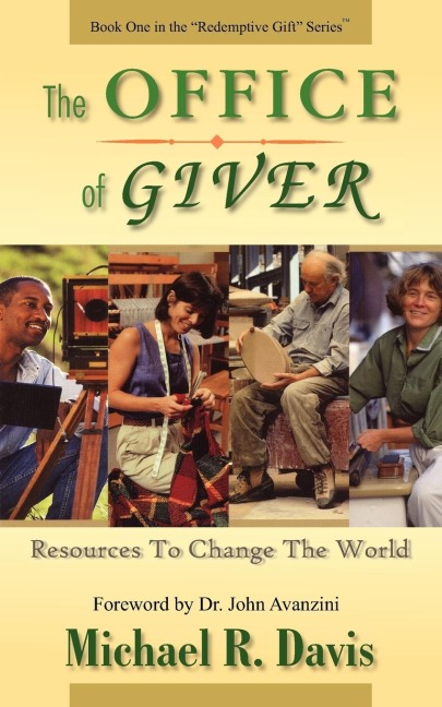 The OFFICE of GIVER: Resources To Change The World