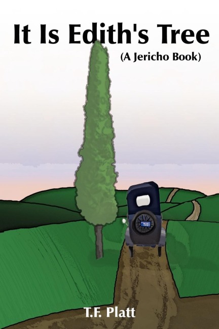 It Is Ediths Tree: (A Jericho Book)