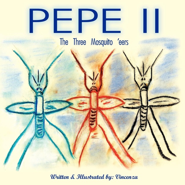 PEPE II: The Three Mosquito eers
