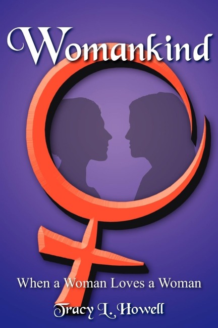 WOMANKIND: When a Woman Loves a Woman