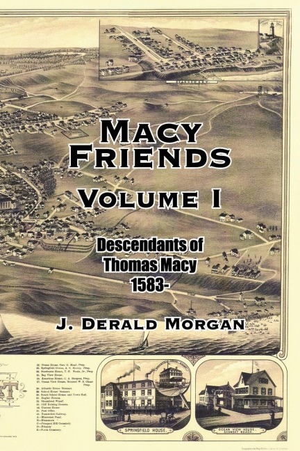 Macy Friends Volume I: Descendants of Thomas Macy 1583-