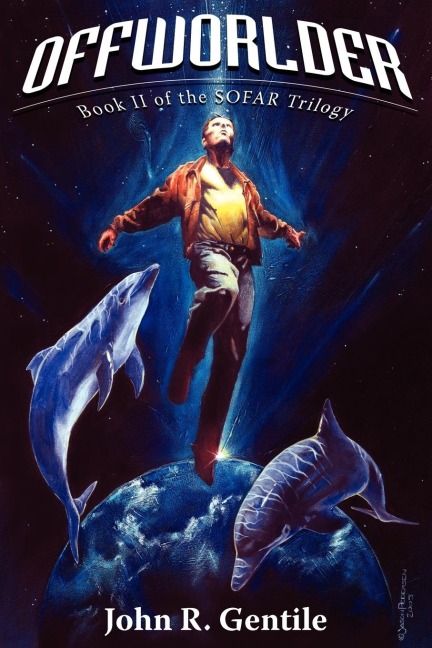 OFFWORLDER: Book II of the SOFAR Trilogy