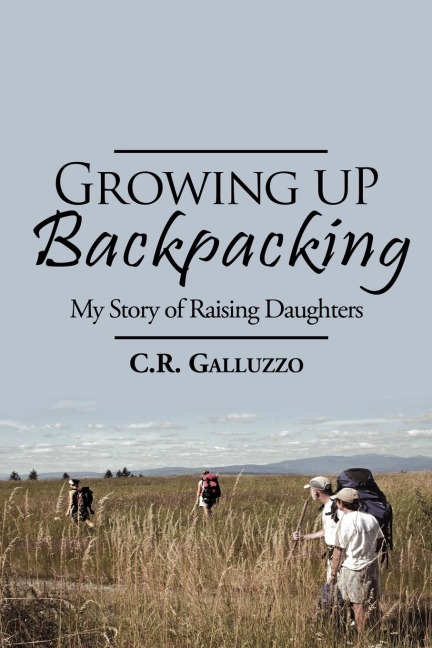 Growing Up Backpacking: My Story of Raising Daughters