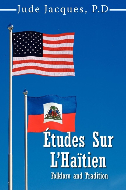 Études Sur LHaïtien: Folklore and Tradition
