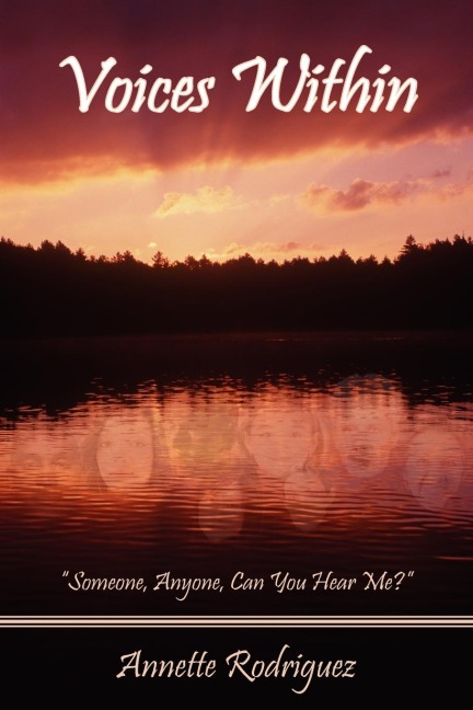 Voices Within: Someone, Anyone, Can You Hear Me?