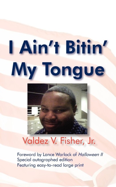 I Aint Bitin My Tongue
