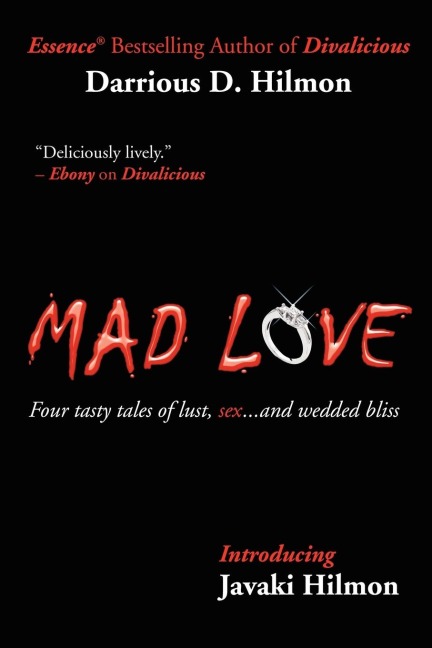 Mad Love Four Tasty Tales of Lust, Sex... and Wedded Bliss