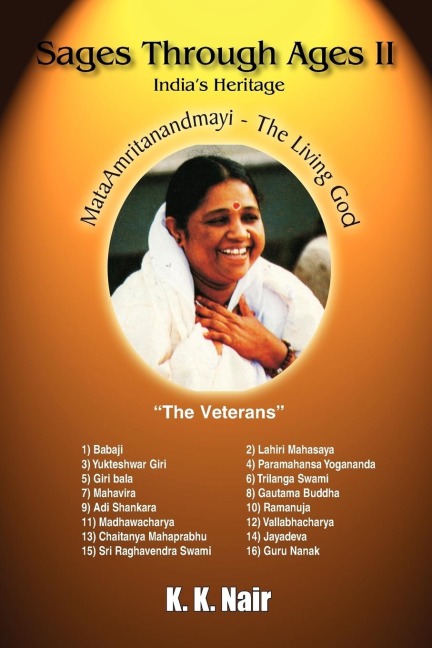 Sages Through Ages - Volume II: Indias Heritage
