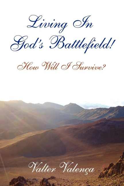 Living In Gods Battlefield!