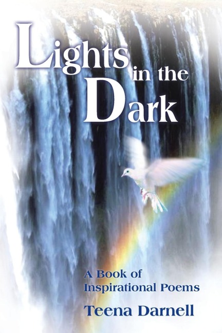 Lights in the Dark: A Book of Inspirational Poems