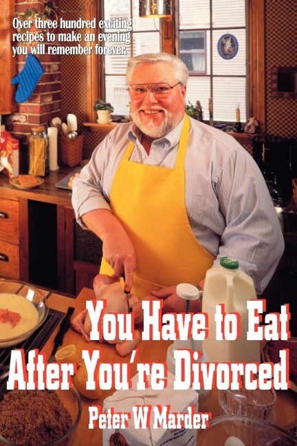 You Have to Eat After Youre Divorced