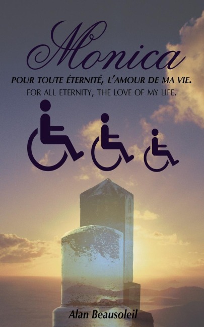 Monica: pour toute Ã(c)ternitÃ(c), lamour de ma vie.