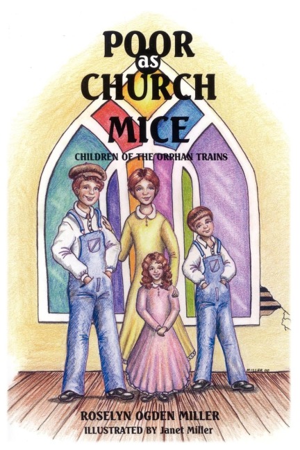 Poor as Church Mice: Children of the Orphan Trains