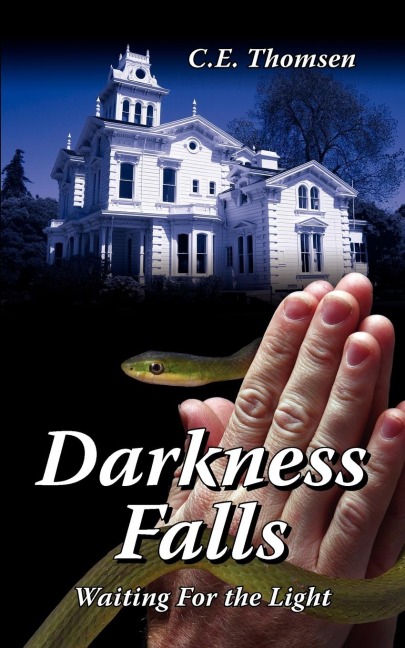 Darkness Falls: Waiting For the Light