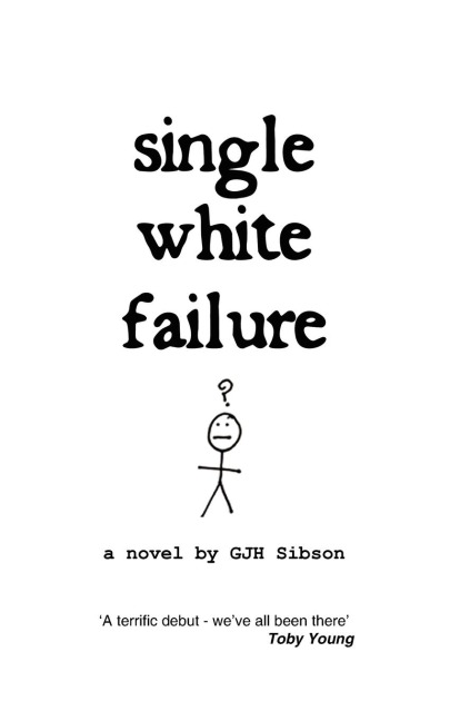 Single White Failure: A Novel by