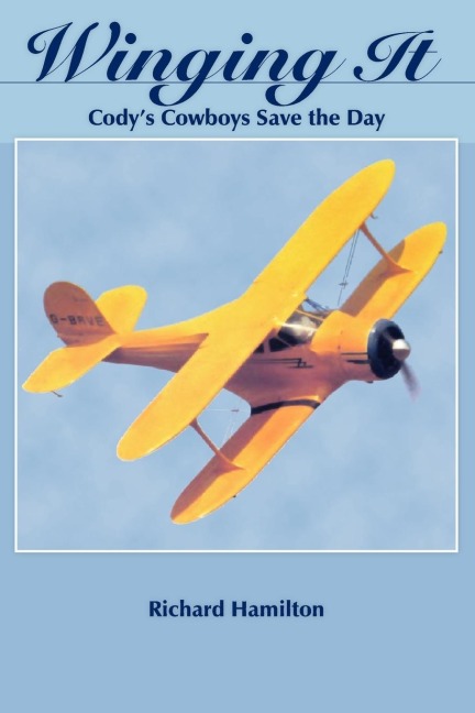 Winging It: Codys Cowboys Save the Day