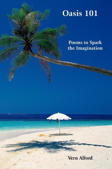 Oasis 101: Poems to Spark the Imagination
