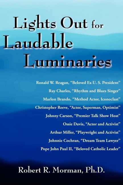 Lights Out for Laudable Luminaries
