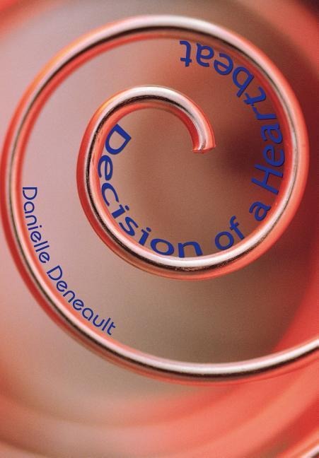 Decision of a Heartbeat