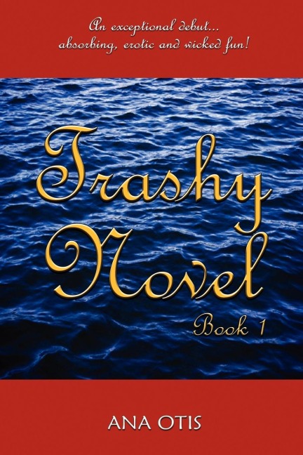 Trashy Novel Book 1