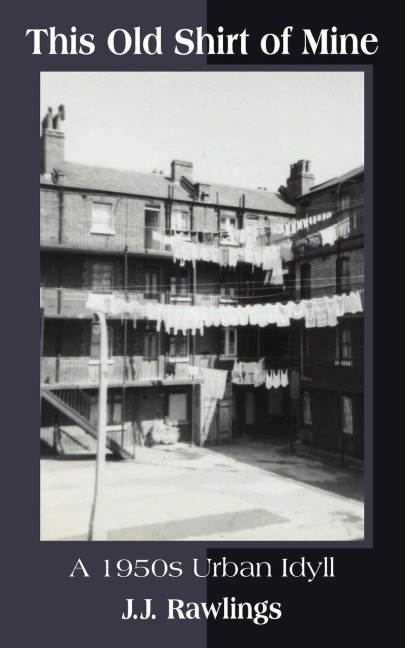 This Old Shirt of Mine: A 1950s Urban Idyll