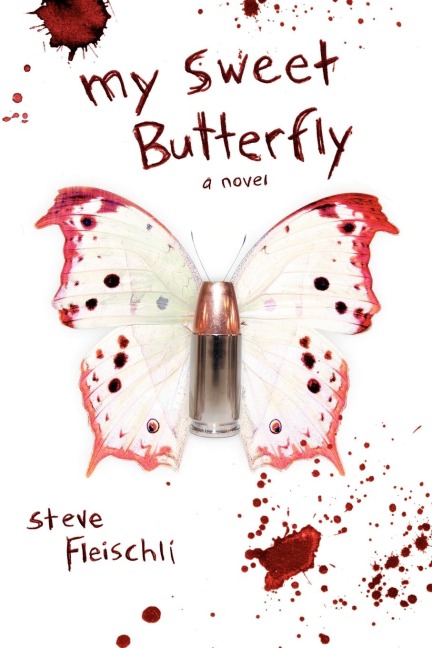 My Sweet Butterfly: A Novel