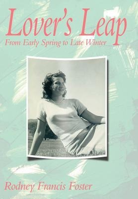 Lovers Leap: From Early Spring to Late Winter