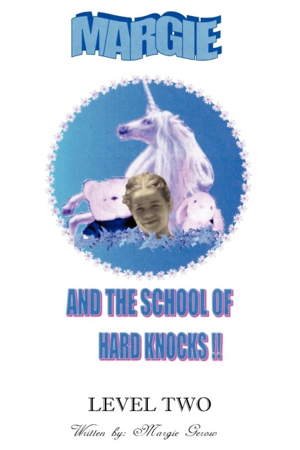 Margie and the School of Hard Knocks: Level Two