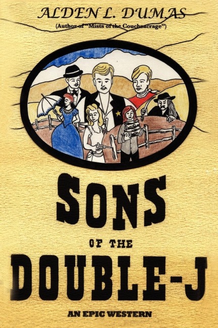 SONS OF THE DOUBLE-J: AN EPIC WESTERN