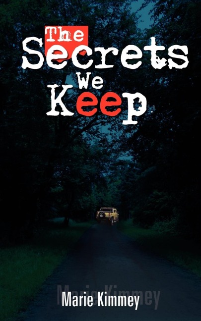 The Secrets We Keep