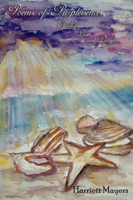 Poems of Purplessences: Of Life, Love, and Laughter
