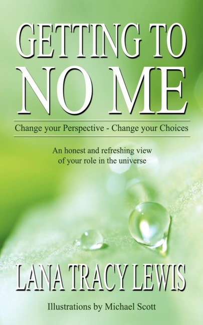 Getting to No Me: Change your Perspective - Change your Choices