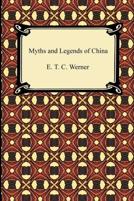 Myths and Legends of China